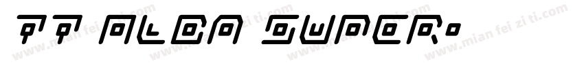77 Alba Super字体转换